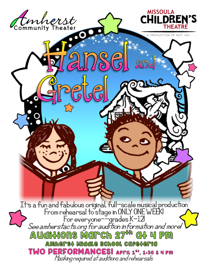 Coming March 27-April 1, 2023! Hansel and Gretel by Missoula Children's Theatre